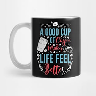 Funny Cup of Coffee Tee Coffee lover must have Mug